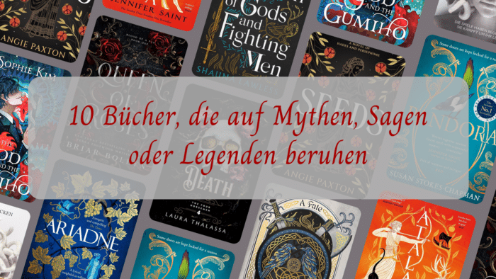 10 Bücher, die auf Mythen, Sagen oder Legenden beruhen - TTT 109