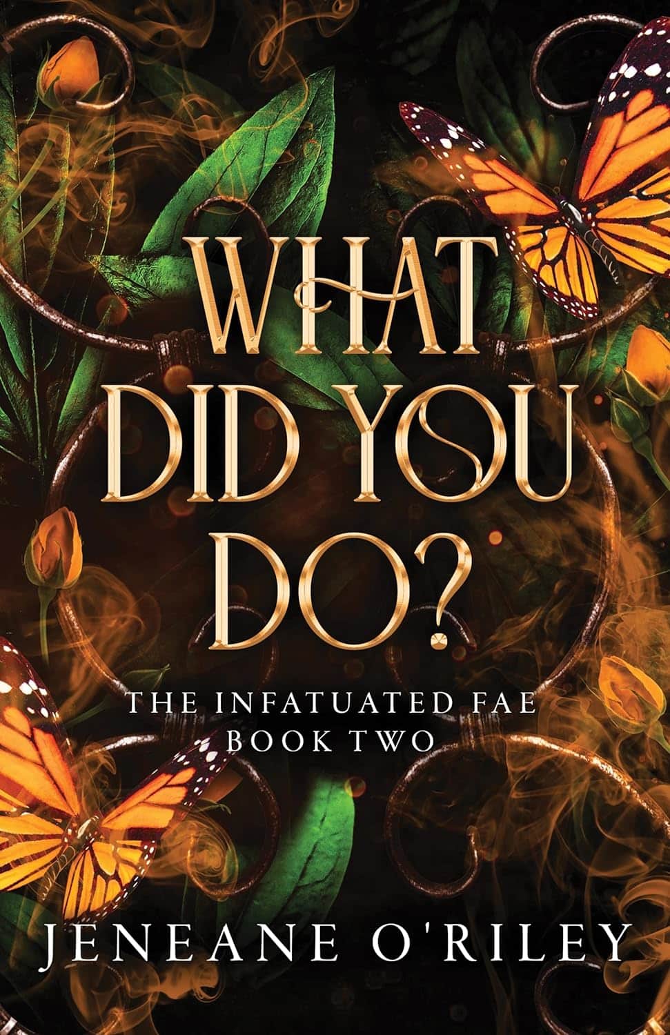 Infatuated Fae 2 - What Did You Do