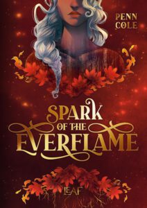 Kindred's Curse Saga 1 - Spark of the Everflame