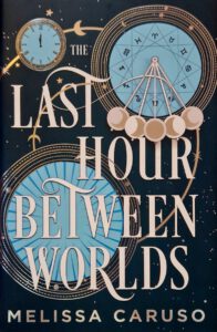 The Last Hour Between Worlds