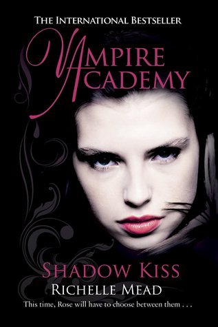 Vampire Academy 3 - Shadow Kiss