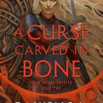 Saga of the Unfated 2 - A Curse Carved in Bone
