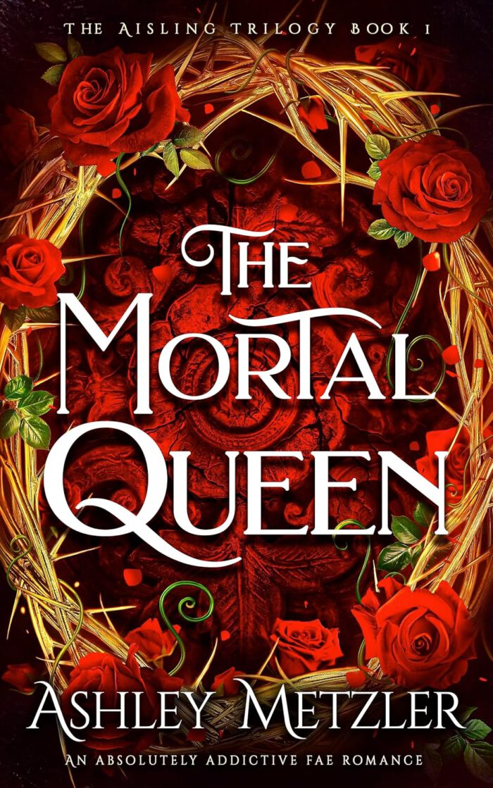 The Aisling Trilogy 1 - The Mortal Queen