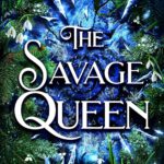 The Aisling Trilogy 2 - The Savage Queen