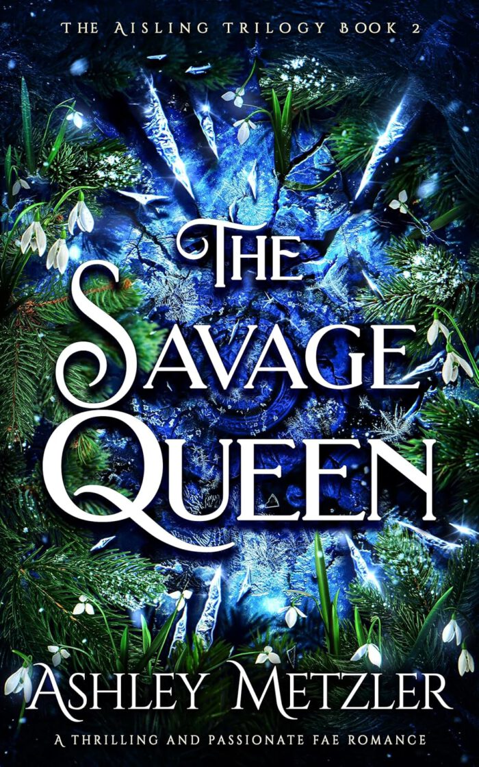 The Aisling Trilogy 2 - The Savage Queen