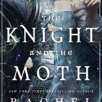 The Stonewater Kingdom 1 - The Knight and the Moth