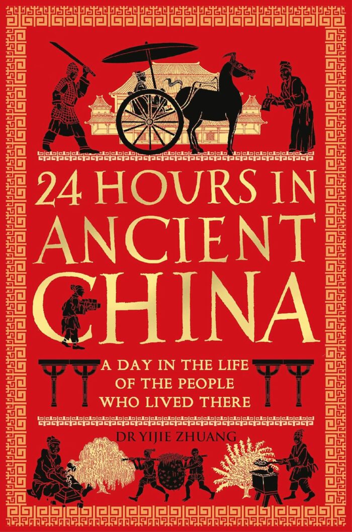 24 Hours in Ancient History 4 - 24 Hours in Ancient China