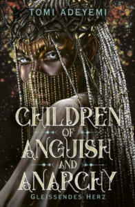 Legends of Orisha 3 - Children of Anguish and Anarchy - Gleisssendes Herz