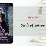Seeds of Sorrow - Review