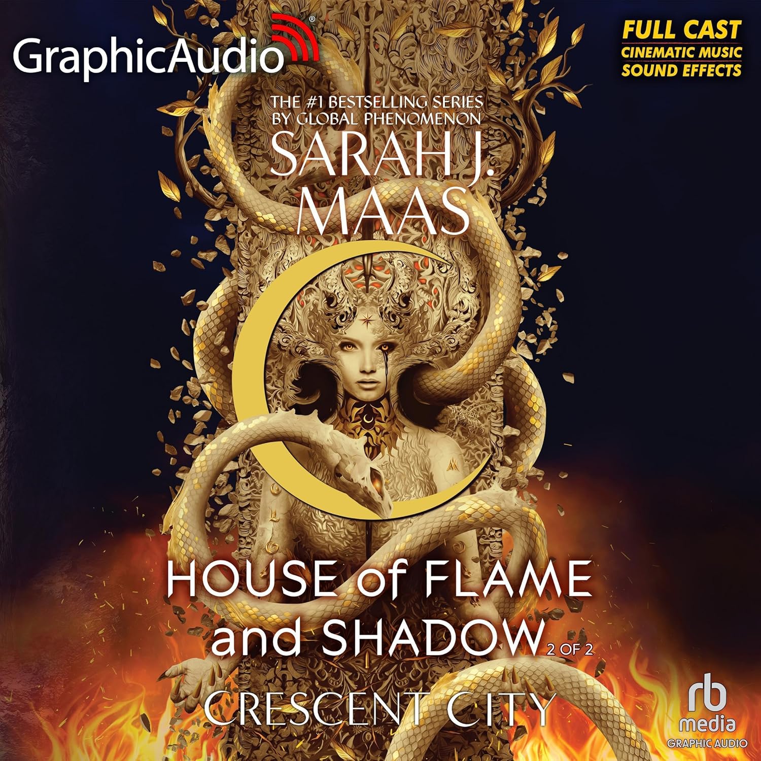 Crescent City 3 - House of Flame and Shadow (Part 2 of 2) [Dramatized Adaptation]