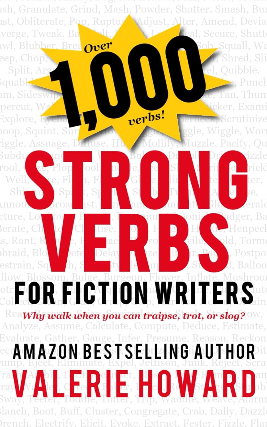 Indie Author Resources 2 - Strong Verbs for Fiction Writers