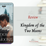 Kingdom of the Two Moons - Review