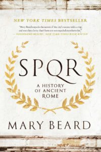 SPQR - A History of Ancient Rome