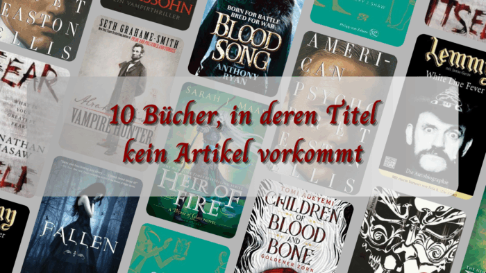 10 Bücher, in deren Titel kein Artikel vorkommt - TTT 131