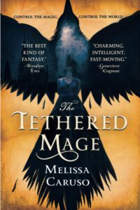 Swords and Fire 1 - The Tethered Mage