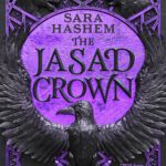 The Scorched Throne 2 - The Jasad Crown