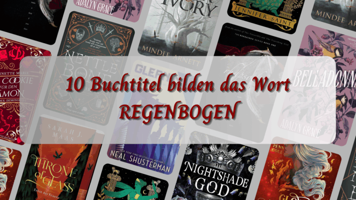 10 Buchtitel bilden das Wort REGENBOGEN - TTT 139 10 Buchtitel bilden das Wort REGENBOGEN - TTT 139