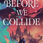 Until We Shatter 2 - Before We Collide