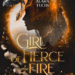 Die Flammen-Chroniken 1 - Girl of Fierce & Fire - Silberne Schwingen
