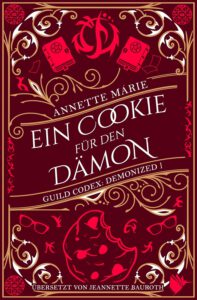 Ein Cookie f&uuml;r den D&auml;mon &diams; Annette Marie | ARC Rezension