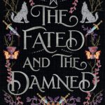 The Cursed Blood 2 - The Fated and the Damned