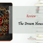 The Dream House - Review