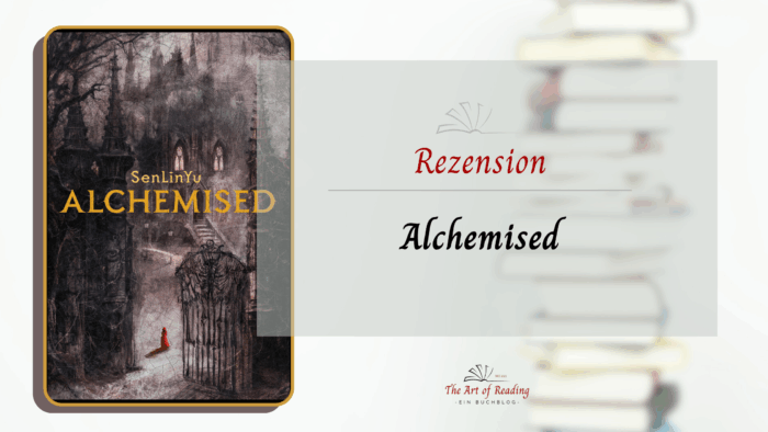 Alchemised - Rezension