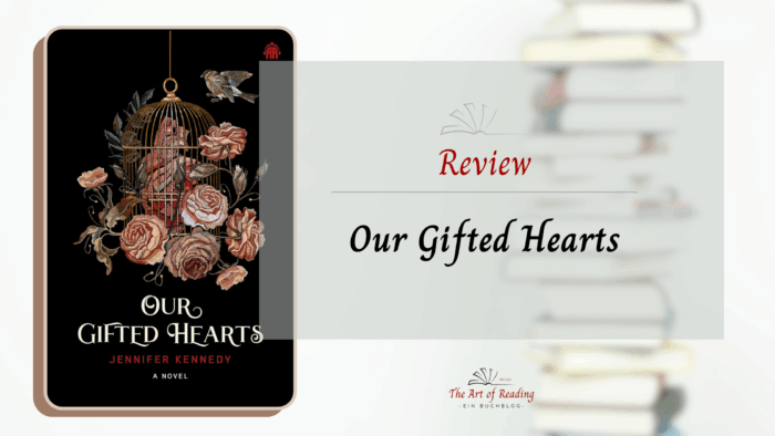 Our Gifted Hearts - Review