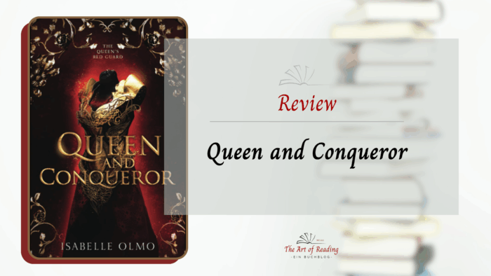 Queen and Conqueror - Review