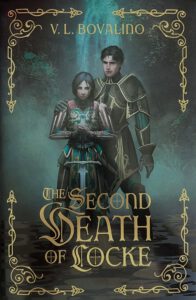 The Hand and the Heart 1 - The Second Death of Locke