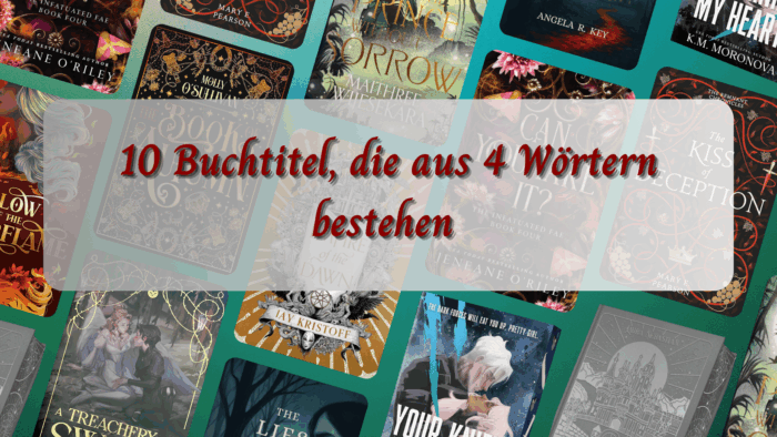 10 Buchtitel, die aus 4 Wörtern bestehen- TTT 154 10 Buchtitel, die aus 4 Wörtern bestehen- TTT 154