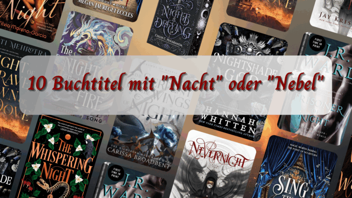 10 Buchtitel mit Nacht oder Nebel - TTT 150