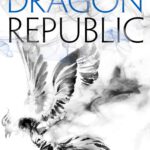 The Poppy War 2 - The Dragon Republic