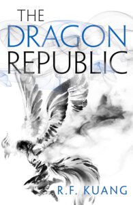 The Poppy War 2 - The Dragon Republic