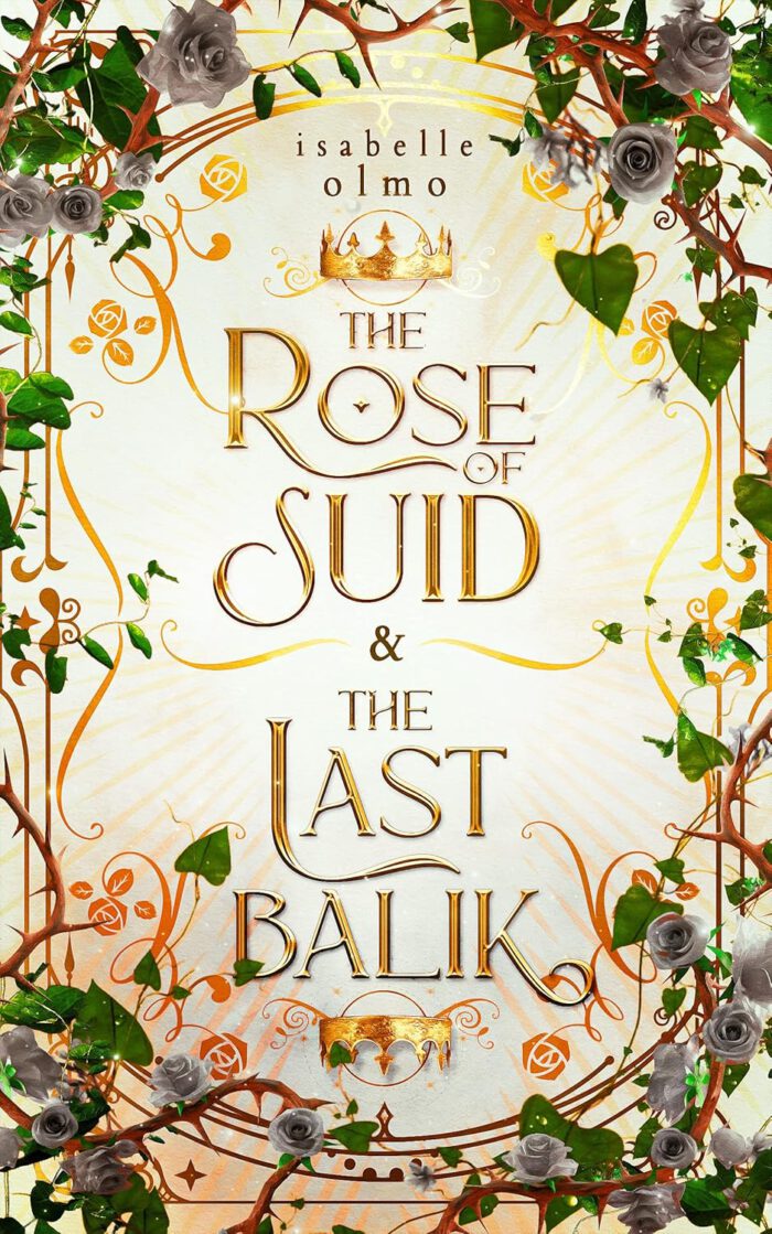 The Queen's Red Guard 0.5 - The Rose of Suid & The Last Balik
