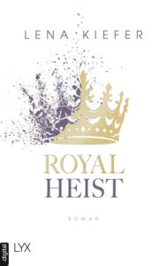 Royal Heist 1 - Royal Heist