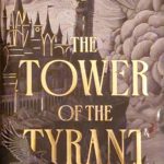 The Tower of the Tyrant