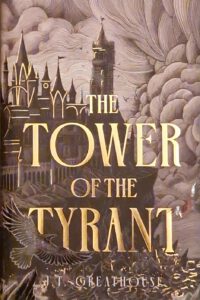 The Tower of the Tyrant