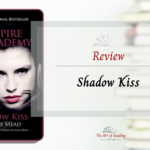 Shadow Kiss - Review
