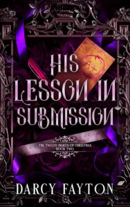 The Twelve Nights of Christmas 2 - His Lesson is Submission