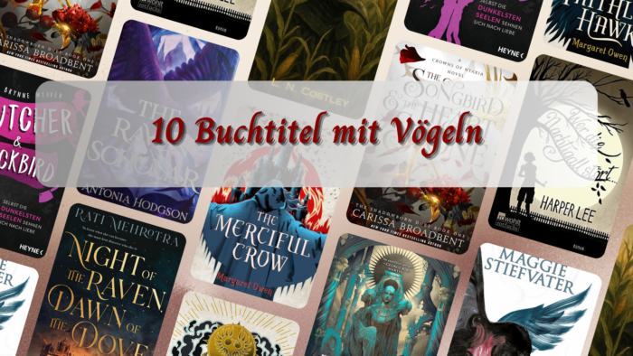 10 Buchtitel mit Vögeln - TTT163 10 Buchtitel mit Vögeln - TTT163
