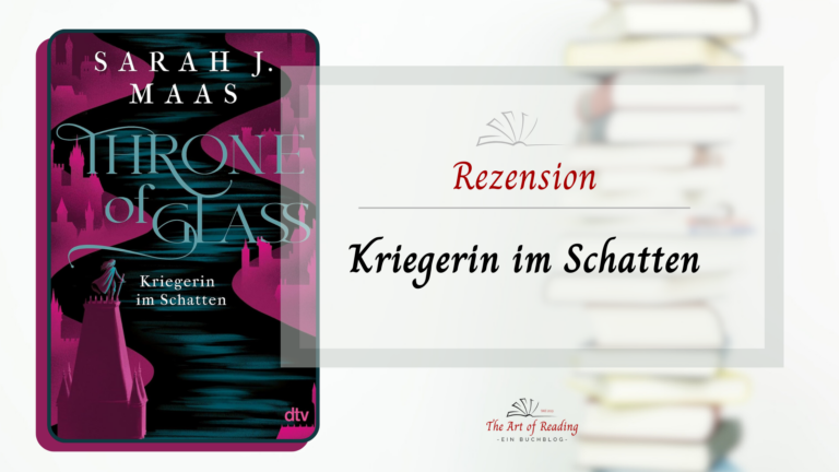 Kriegerin im Schatten - Rezension