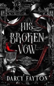 The Twelve Nights of Christmas 3 - His Broken Vow