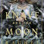 The Stonewater Kingdom 2 - The Knave and the Moon