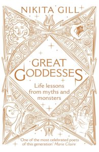 Great Goddesses - Life Lessons from Myths and Monsters