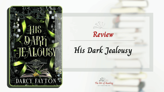 His Dark Jealousy - Review