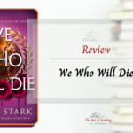 We Who Will Die - Review