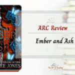 Ember and Ash - ARC Review