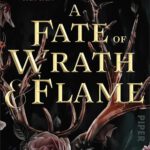 Fate & Flame 1 - A Fate of Wrath & Flame
