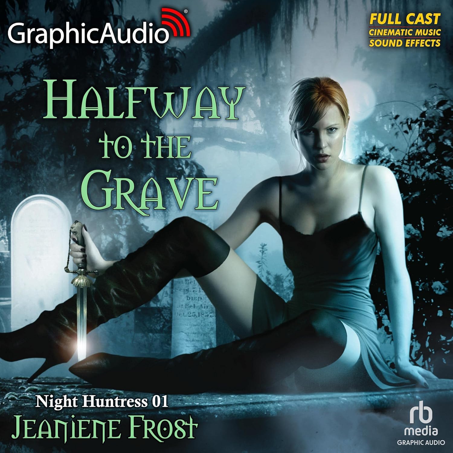 Night Huntress 1 - Halfway to the Grave - Dramatized Adaptation
